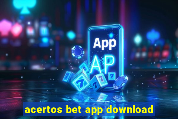 acertos bet app download